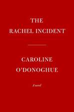 The Rachel Incident