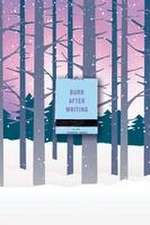 Burn After Writing (Snowy Forest)