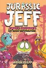 Jurassic Jeff: Space Invader (Jurassic Jeff Book 1)