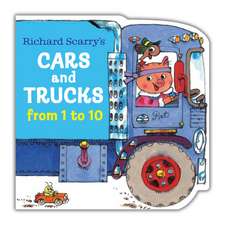 Richard Scarry's Cars and Trucks from 1 to 10