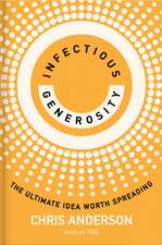 Infectious Generosity