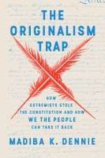 The Originalism Trap