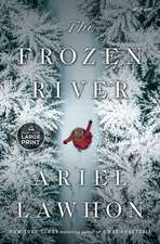 The Frozen River: A GMA Book Club Pick