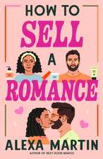 How to Sell a Romance