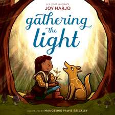 Gathering the Light