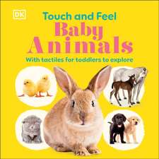 Touch and Feel Baby Animals