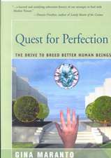 Quest for Perfection