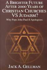 A Brighter Future After 2000 Years of Christian Churches vs. Judaism?