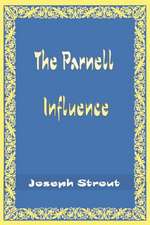 The Parnell Influence