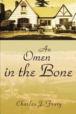 An Omen in the Bone