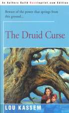 The Druid Curse