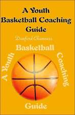 A Youth Basketball Coaching Guide