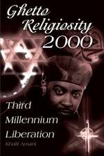 Ghetto Religiosity 2000