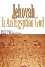 Jehovah Is an Egyptian God