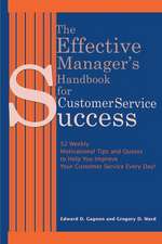 The Effective Manager's Handbook for Customer Service Success