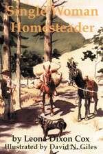 Single Woman Homesteader