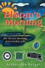 Bloom's Morning