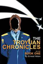 The Troyuan Chronicles