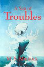 Sea of Troubles