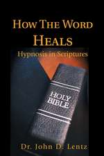 How the Word Heals