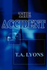 The Accident