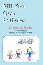 Fill Your Own Potholes