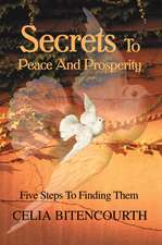 Secrets to Peace and Prosperity