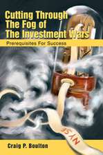 Cutting Through the Fog of the Investment Wars