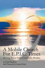 A Mobile Church for E.P.I.C. Times