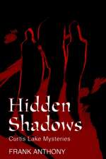 Hidden Shadows