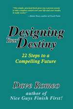 Designing Your Destiny