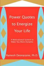 Power Quotes to Energize Your Life