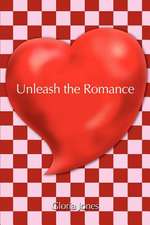 Unleash the Romance