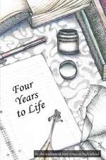 Four Years to Life