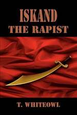 Iskand the Rapist