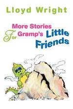 More Stories for Gramp's Little Friends