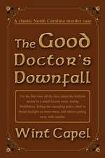 The Good Doctor's Downfall