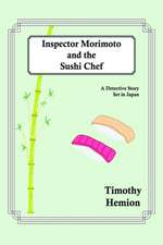 Inspector Morimoto and the Sushi Chef