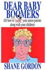 Dear Baby Boomers