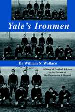 Yale's Ironmen