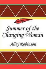 Summer of the Changing Woman