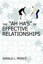 The Ah Ha's of Effective Relationships