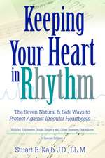 Keeping Your Heart in Rhythm