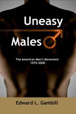 Uneasy Males