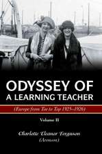 Odyssey of a Learning Teacher (Europe from Toe to Top 1925-1926)