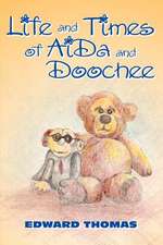 Life and Times of Aida and Doochee