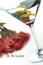 Martinis and Roses