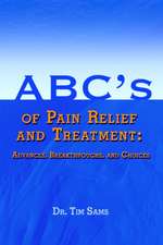 ABC's of Pain Relief and Treatment