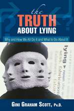 The Truth about Lying