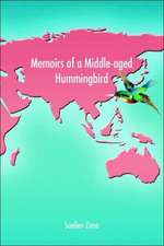 Memoirs of a Middle-Aged Hummingbird